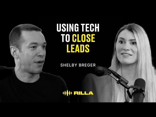 Shelby Breger - Using Tech to Close Leads