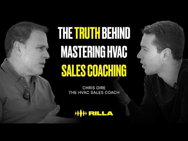🤫 The TRUTH Behind HVAC Sales Coaching | Rilla Labs Ep. 15 | Chris DiRe